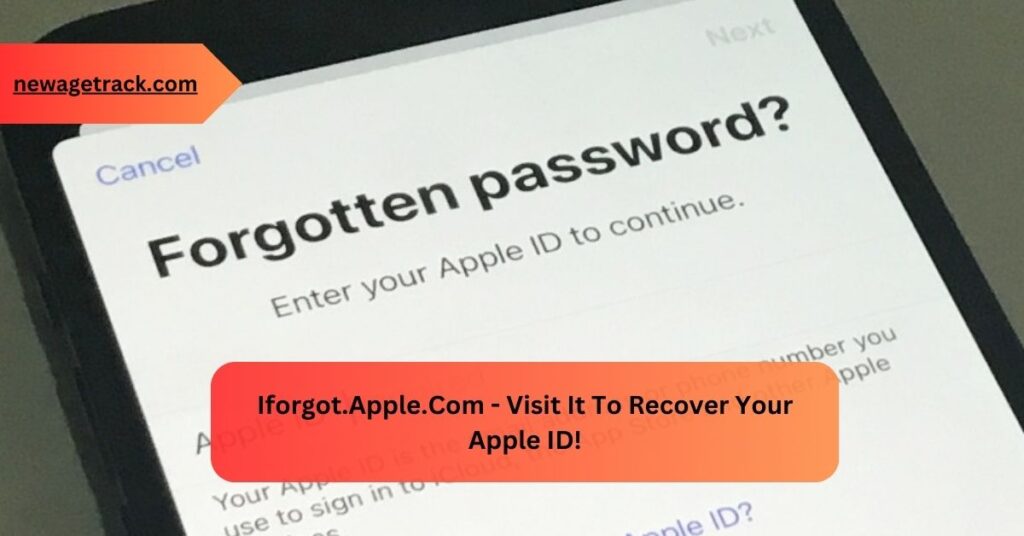 Iforgot.Apple.Com -  Visit It To Recover Your Apple ID!