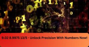 9.02 8.9975 13/5 - Unlock Precision With Numbers Now!