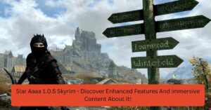 Slar Aaaa 1.0.5 Skyrim - Discover Enhanced Features And Immersive Content About It!