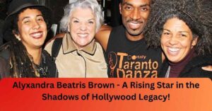 Alyxandra Beatris Brown - A Rising Star in the Shadows of Hollywood Legacy!