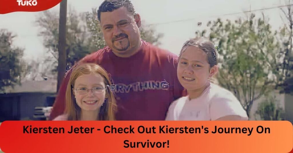 Kiersten Jeter - Check Out Kiersten's Journey On Survivor!