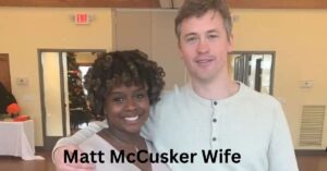 Matt McCusker Wife