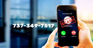 Why You Might Be Getting Calls from 737-349-7517?